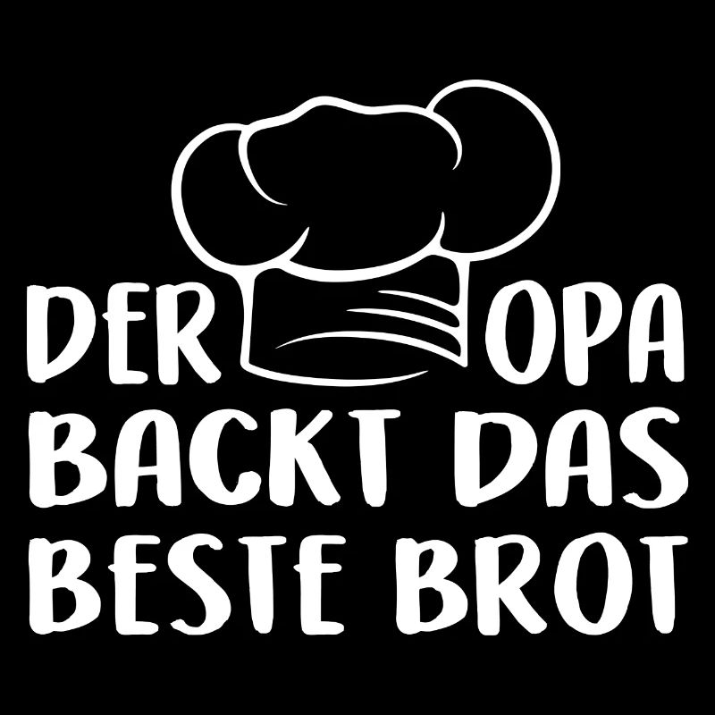 Opa backt das beste Brot. Bäckermütze und Spruch