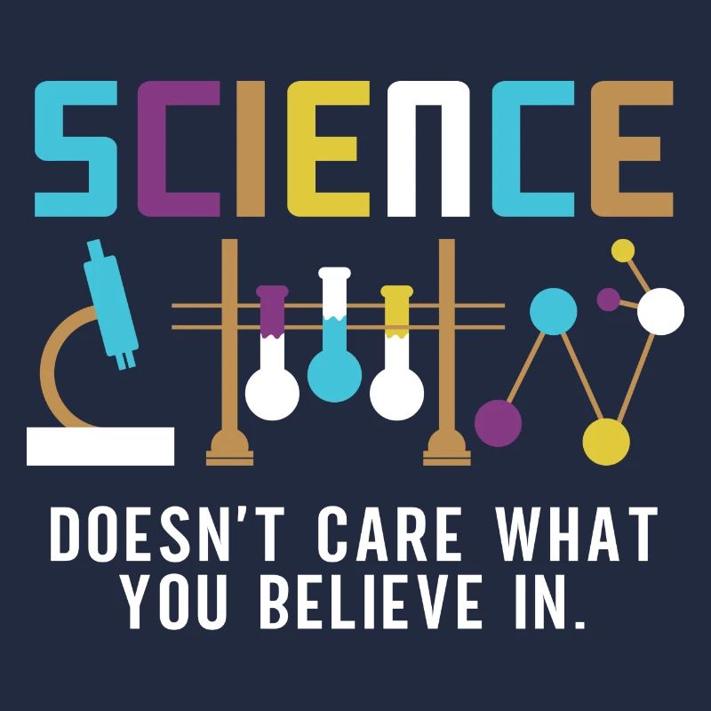 Science - It doesn't matter what you believe in