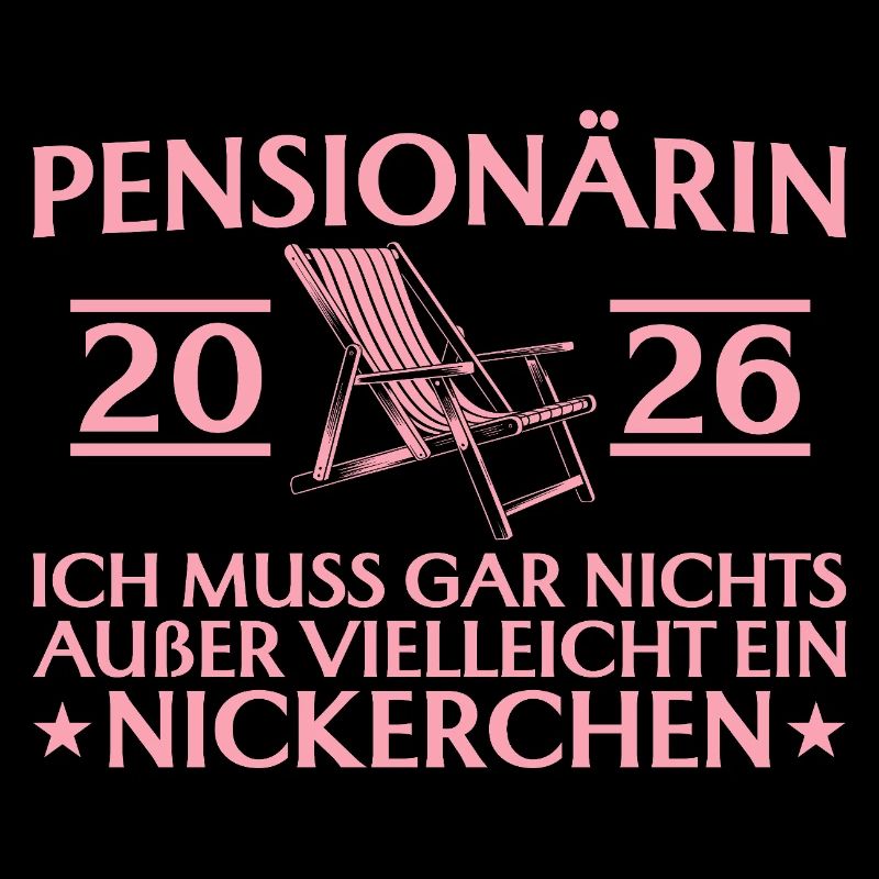 Pensionärin 2026 Muss nix außer Nickerchen