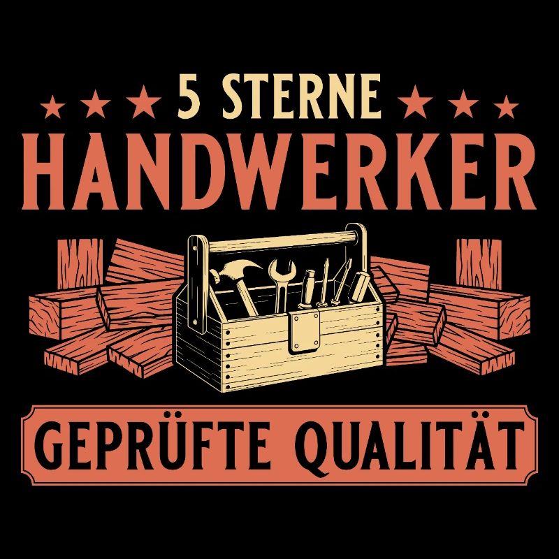 Handwerker 5 Sterne – Heimwerker Profi Qualität