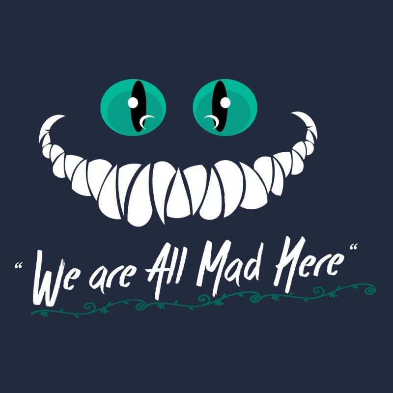 We Are All Mad Here