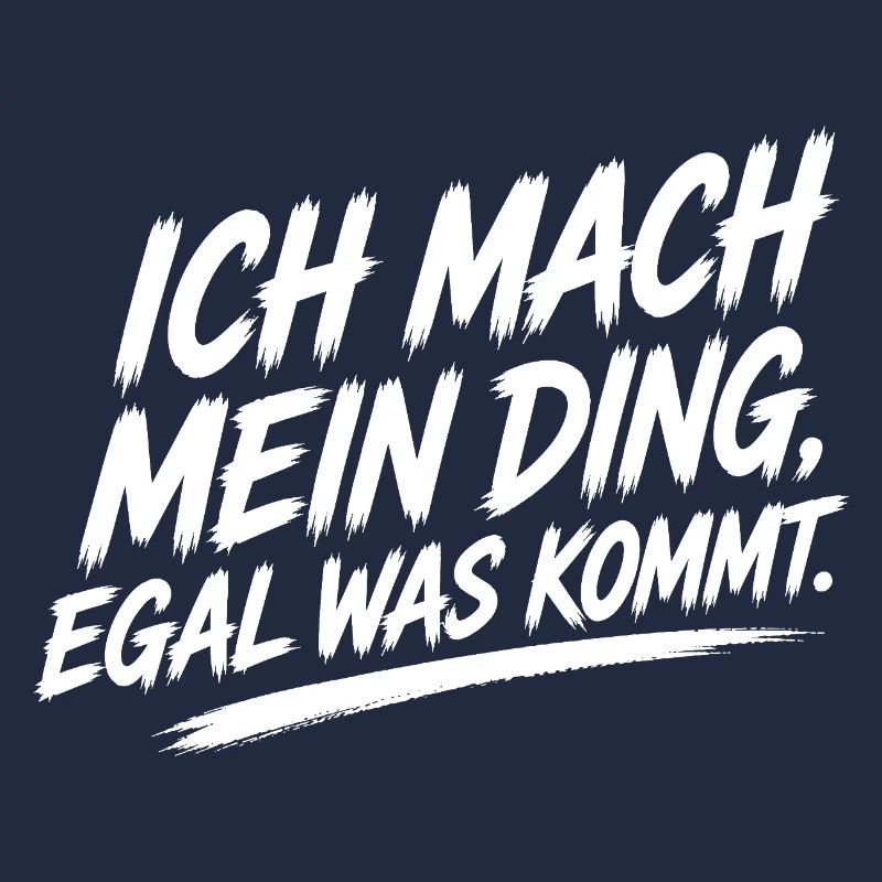 Ich mach mein Ding – Unabhängig