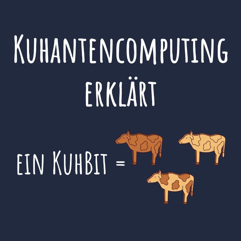 Quantencomputing mit Kühen Lustig Geschenk Kuhbit