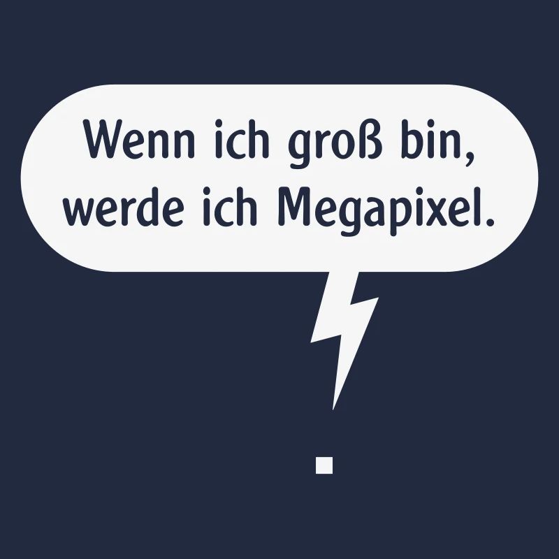 Wenn Ich Groß Bin, Werde Ich Megapixel. (Pixel, W)