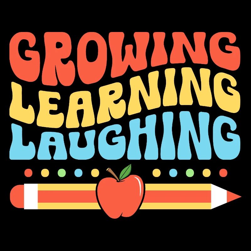 Growing Learning Laughing School Teacher Students