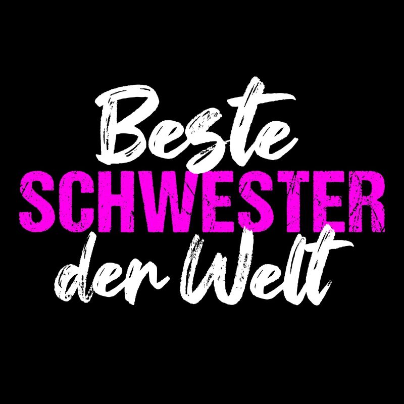 Beste Schwester der Welt Schwester