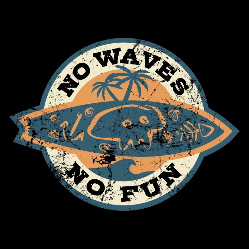 No Waves No Fun - Surfer - Geschenk