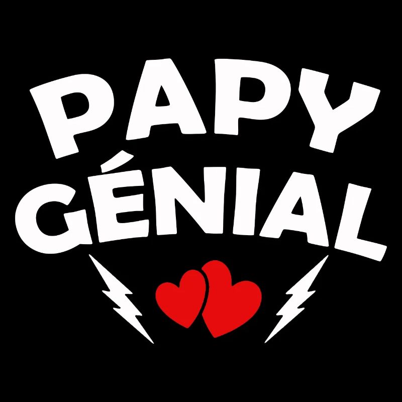 papy génial / humour grand-père / papy formidable