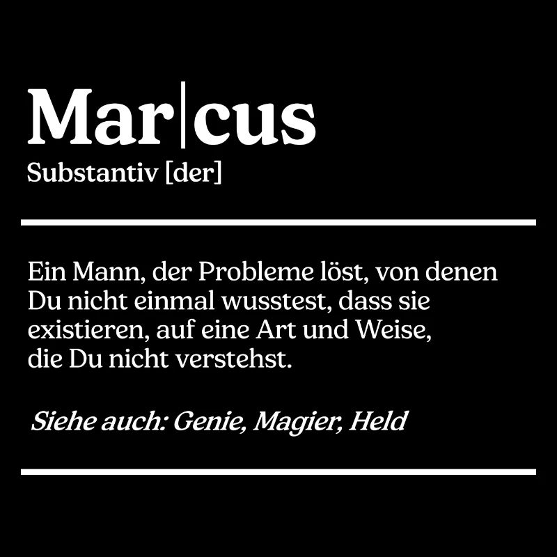Marcus Name Definition Design für stolze Marcus