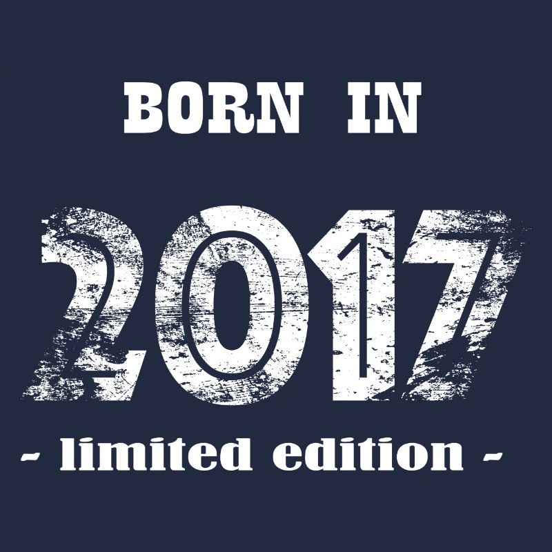 BORN IN 2017 - limited edition