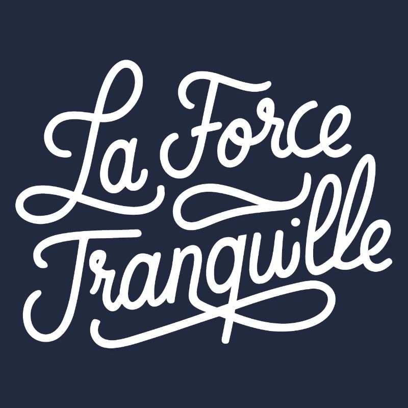 La force tranquille