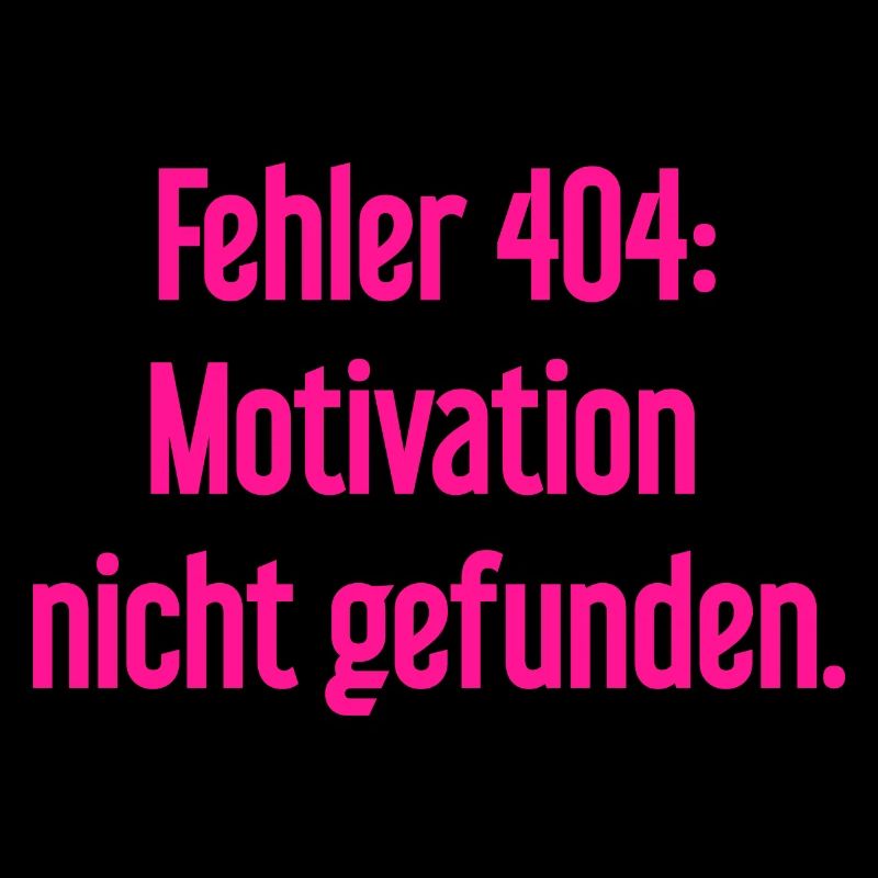 Error 404: Motivation not found