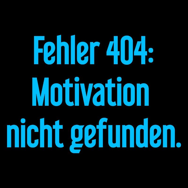 Error 404: Motivation not found