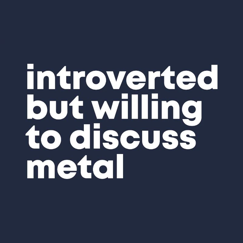 Metal
