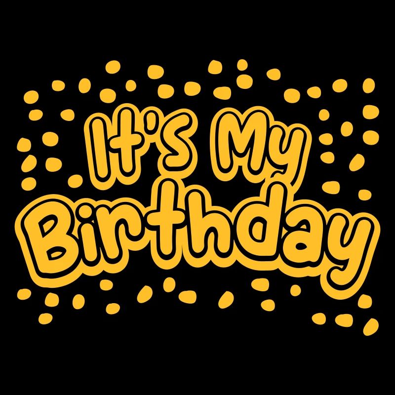 C’est mon anniversaire