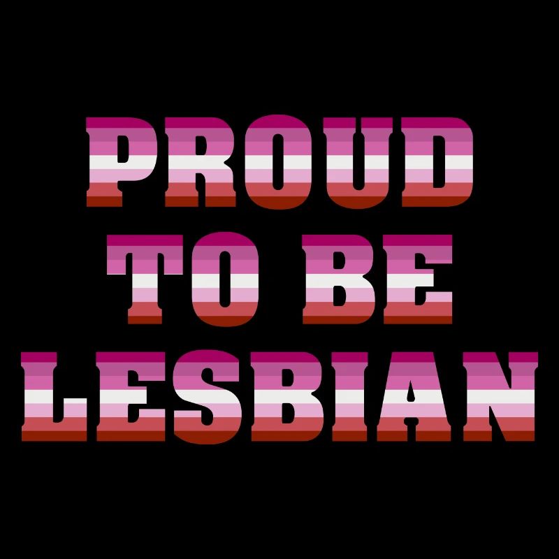 Proud To Be Lesbian