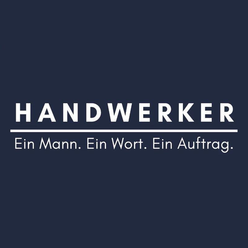Handwerker Beruf Spruch
