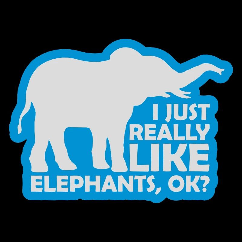 Saying really like elephants