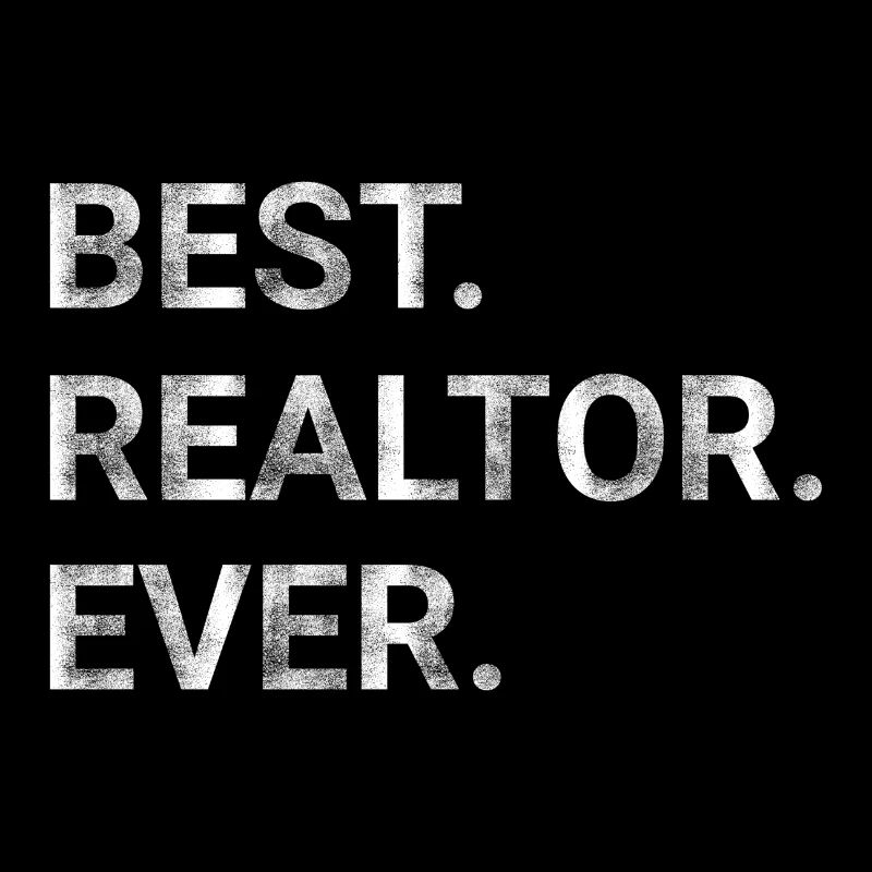 Best Real Realtor Ever