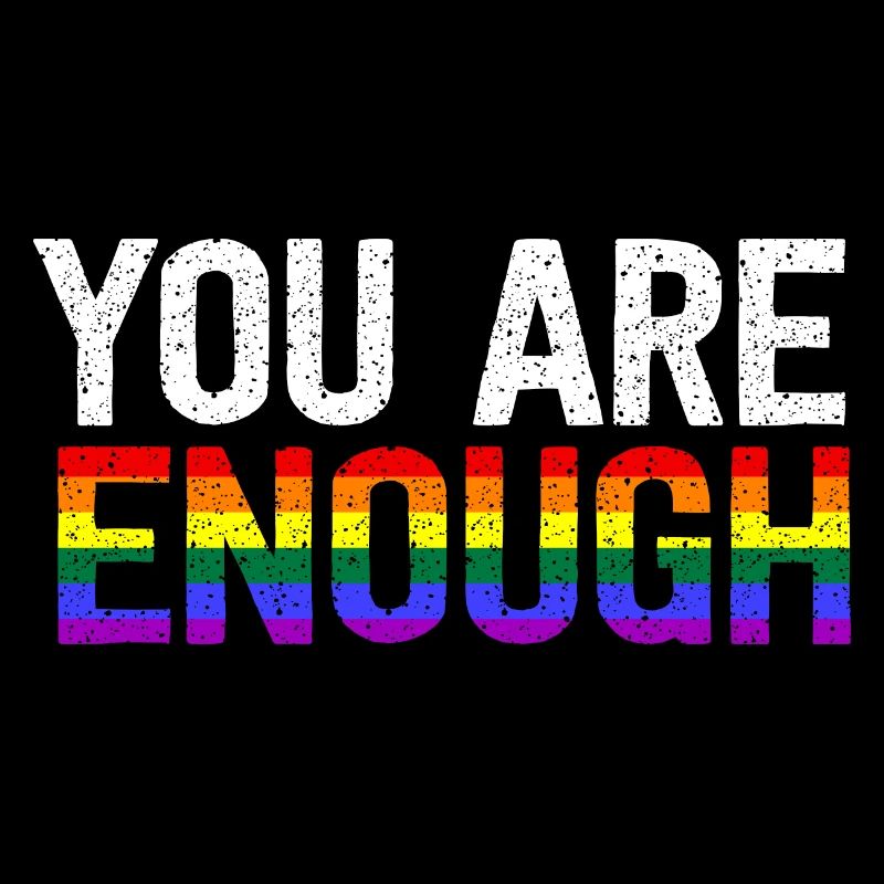 You Are Enough