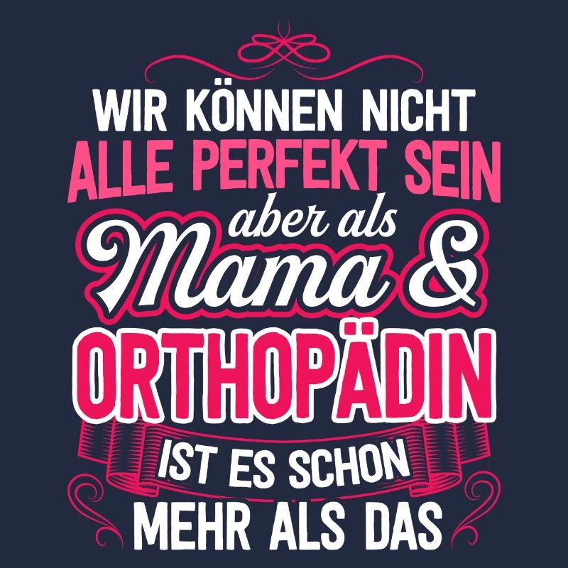 ORTHOPÄDIN - Mama