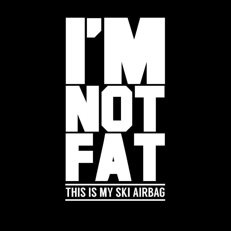 Je ne suis pas gros, c'est mon airbag de ski