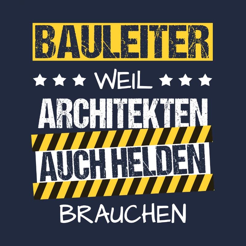 Bauleiter Held Bau Baustelle Architekt Beruf