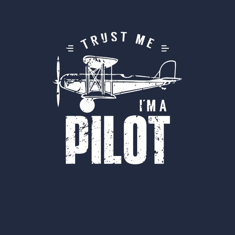 Vertrau mir ich bin Pilot