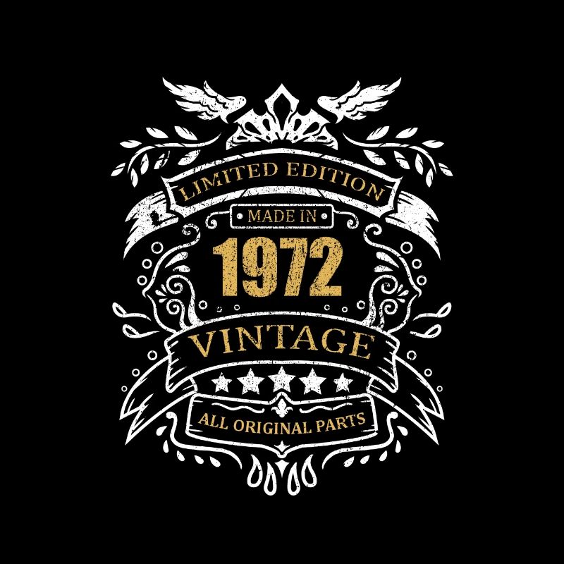 Made In 1972 Limited Edition Geburtstag Geschenk