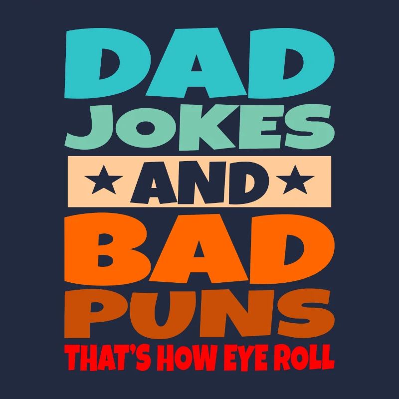 Dad Jokes Bad Puns Eye Roll Father Gift