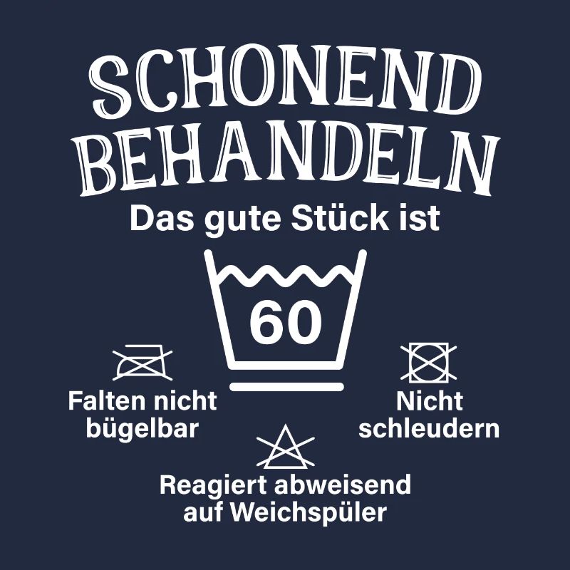 Schonend Behandeln Männer Geschenk 60. Geburtstag