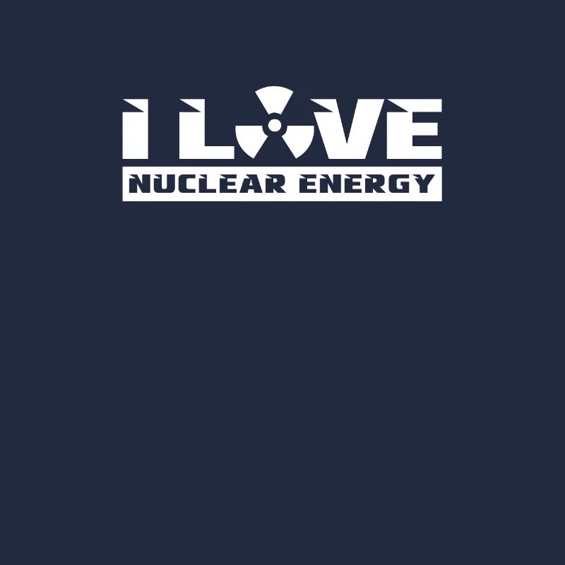 Ich liebe Kernkraft Atom Atomkraft Nuklear