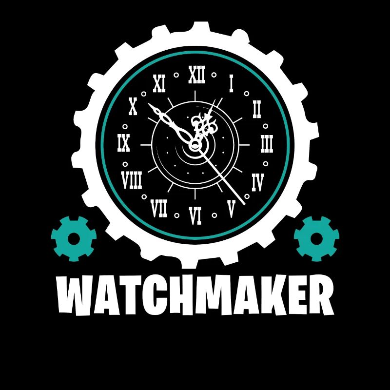 Watchmaker Watchmaker Watchmaker Gift