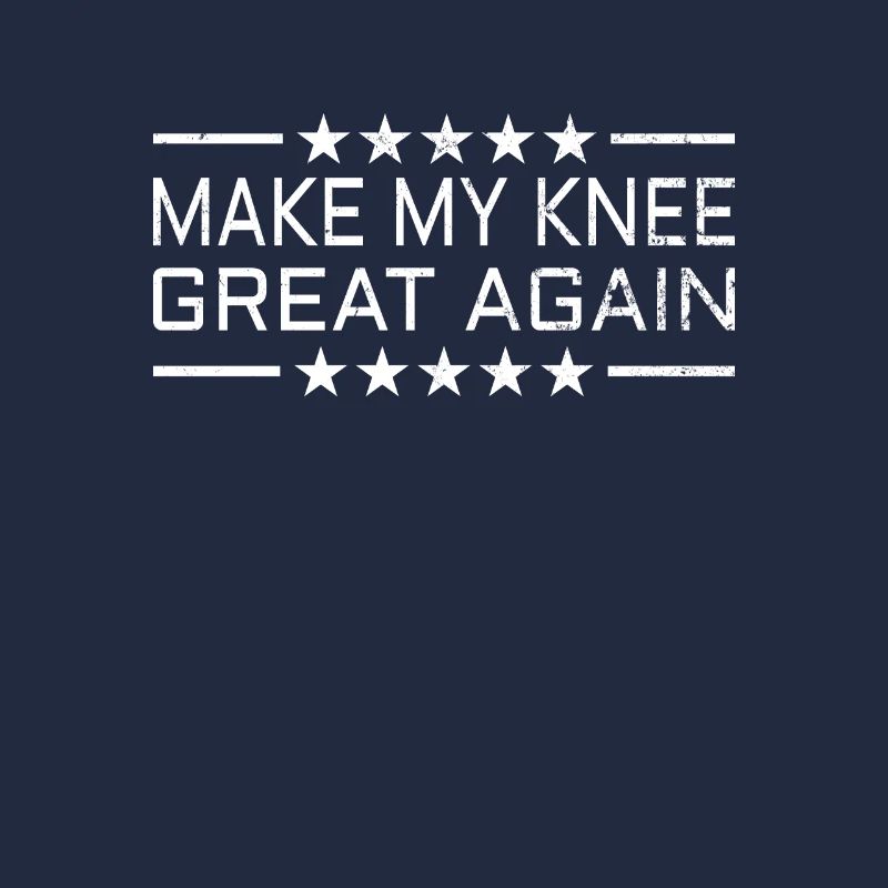 KNEE REPLACEMENT SURGERY : Make my Knee great again