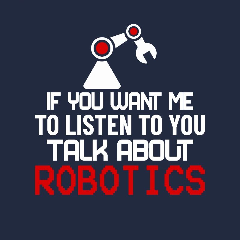 Robotics Robotic Fans Machine Learning Gift Idea