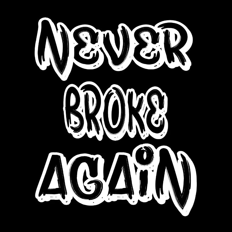 Never Broke Again
