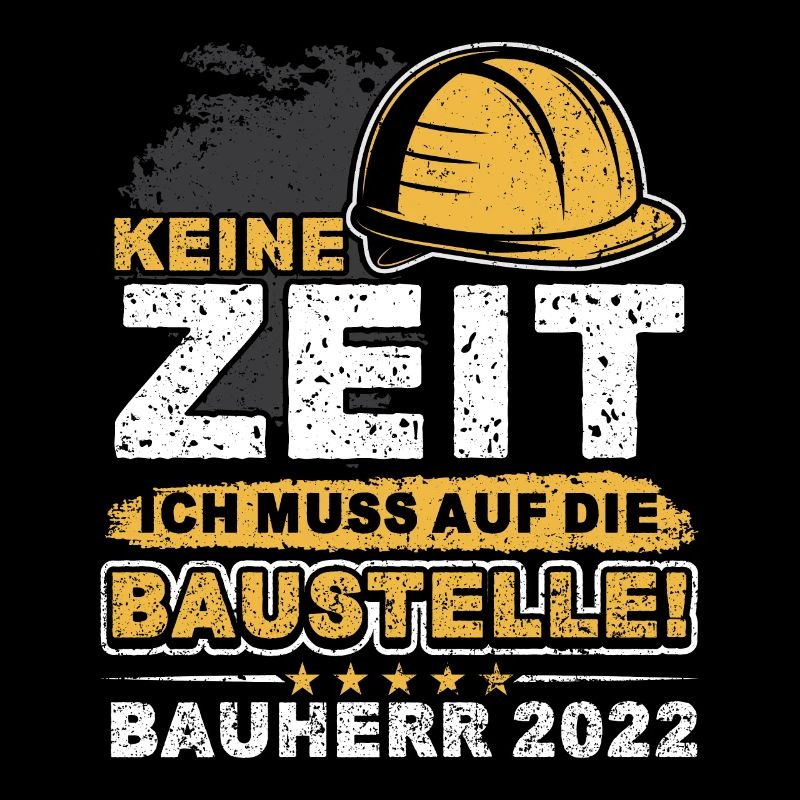 Bauherren Geschenk - Bauherr 2022