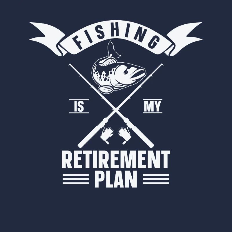 Retirement Plan I Plan To Go Angeln Barsch Angler
