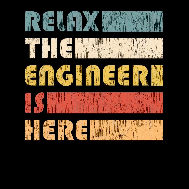 Relax The Engineer für Ingenieure