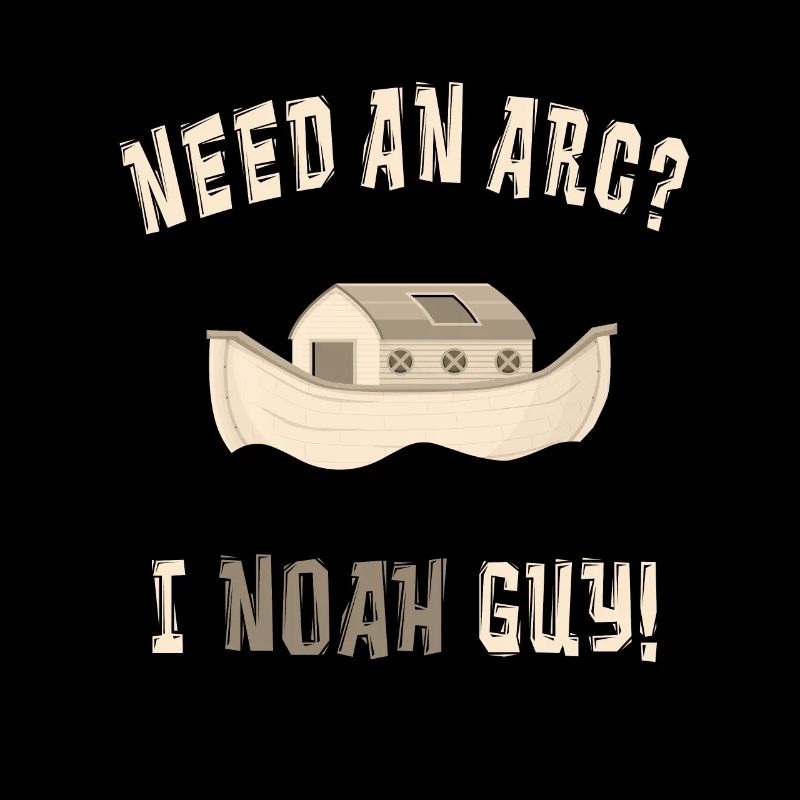 Need an arc? I Noah Guy!