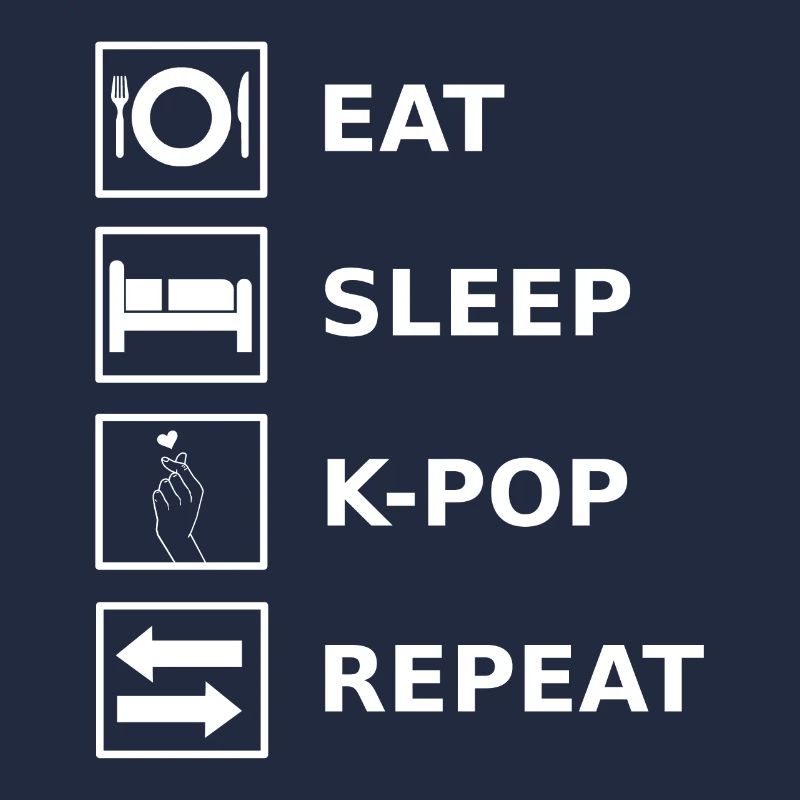 Manger Dormir K-Pop Répéter