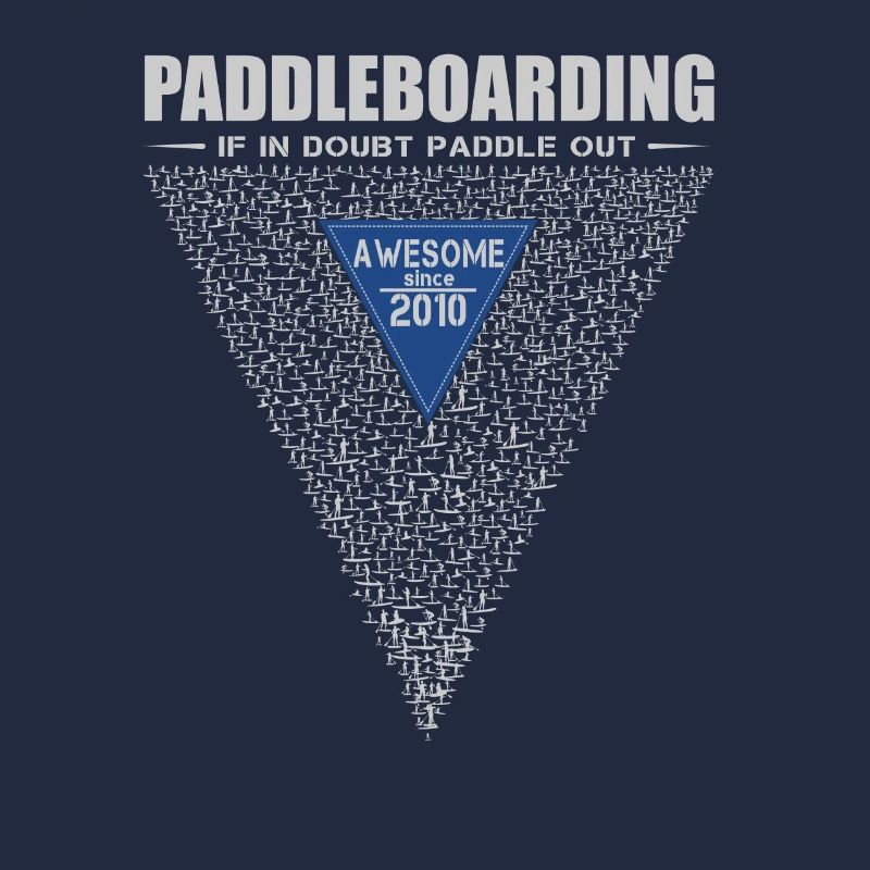 If in doubt, paddle out. Stand up Paddle, SUP 2010