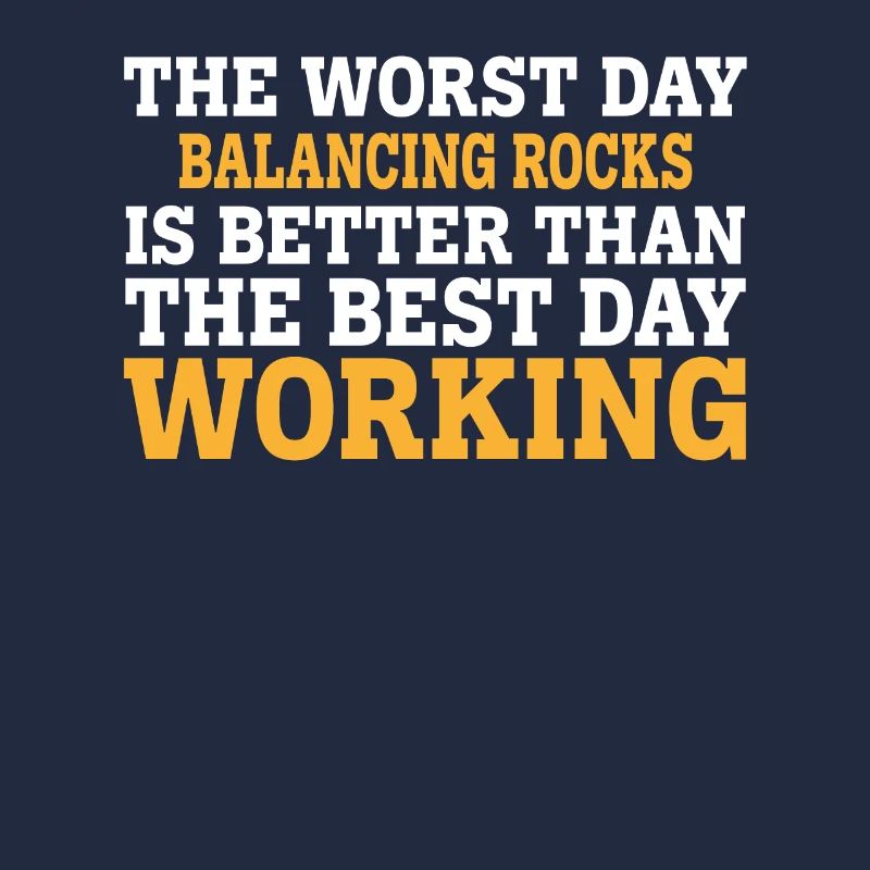 THE WORST DAY BALANCING ROCKS IS BETTER THAN THE B