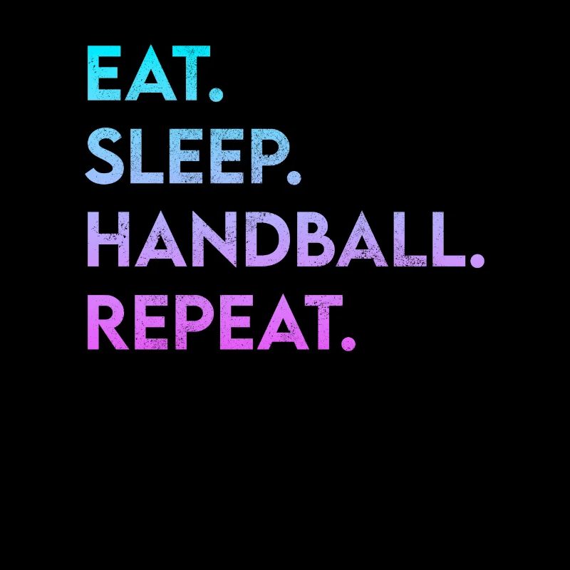 eat sleep handball repeat