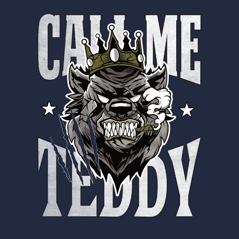 Call me teddy Bear King Gift