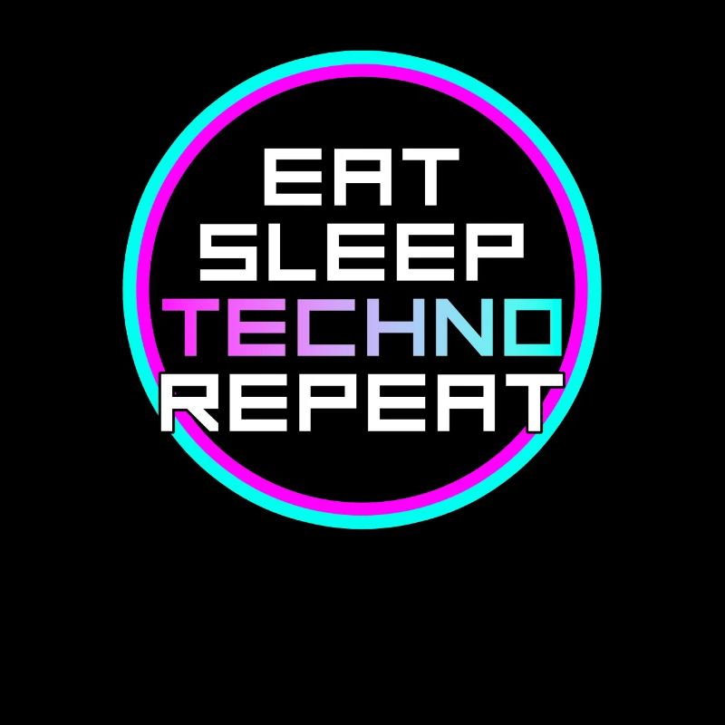 eat sleep techno repeat