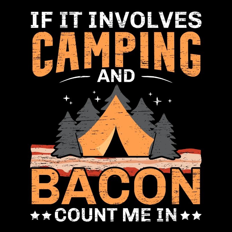 Quand il s’agit de camping et de bacon, je suis une cam