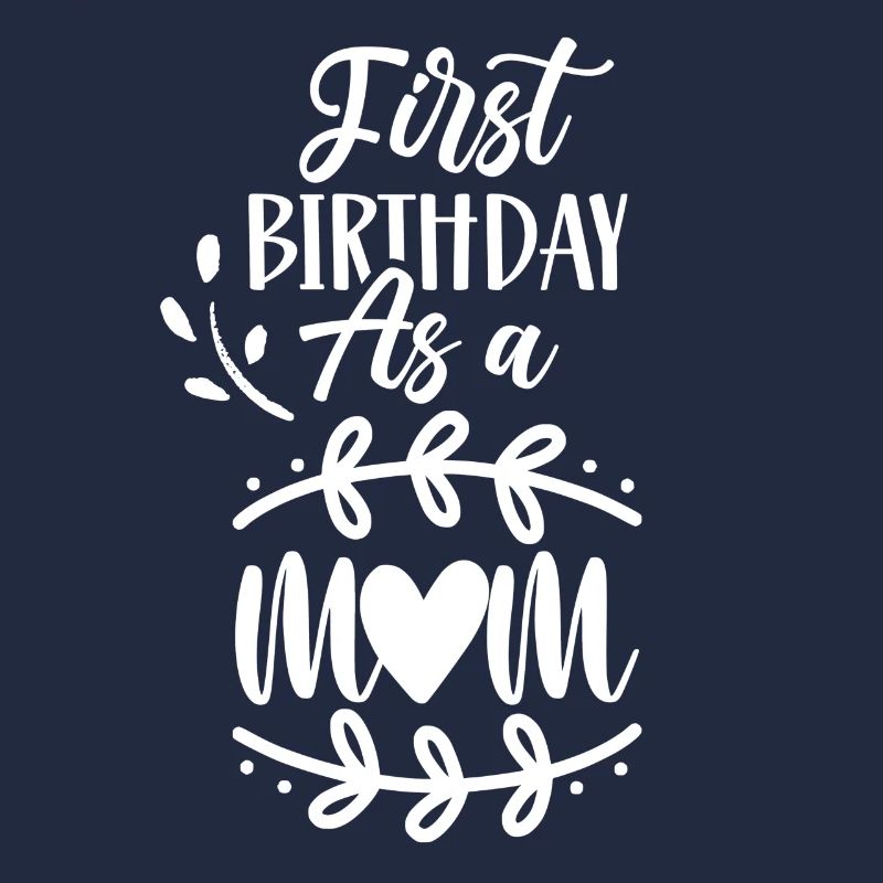 Erster Geburtstag Als Mutter Party Mama Mami