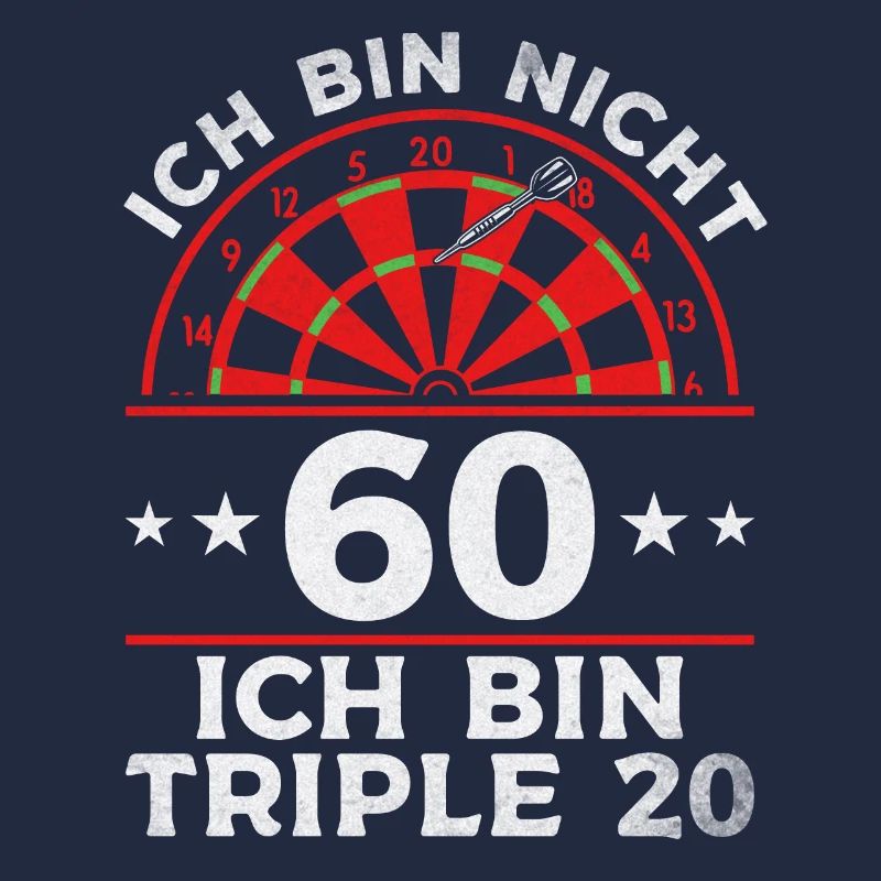 Ich bin nicht 60 Ich bin triple 20 I Geburtstag