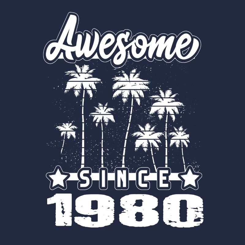 Awesome Since 1980